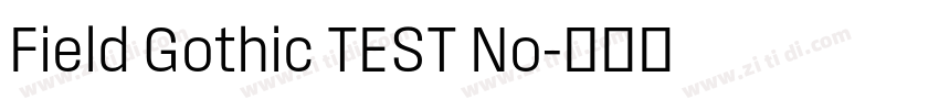 Field Gothic TEST No字体转换